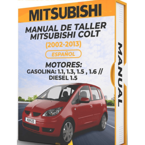 Manuale d'officina Mitsubishi Colt (2002-2013) 1.1, 1.3, 1.5, 1.6  GASO 1.5 PDF