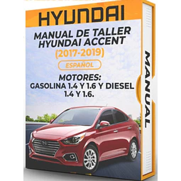 Manuale d'officina Hyundai Accent (2017-2019) 1.4 E 1.6 E DIESEL 1.4 E 1.6 PDF