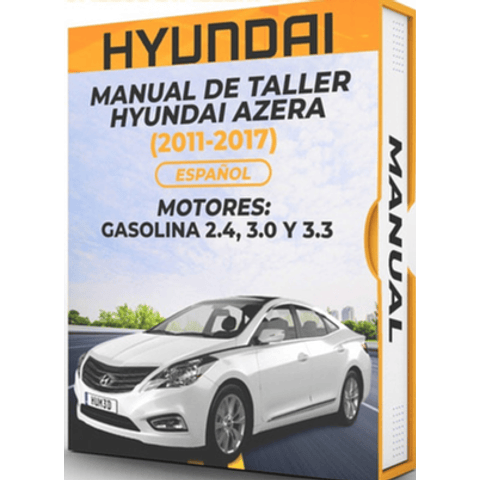 Manuale d'officina Hyundai Azera (2011, 2012, 2013, 2014, 2015, 2016, 2017) 2.4, 3.0, 3.3***