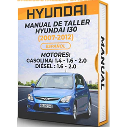 Manuale d'officina Hyundai I30 (2007, 2008, 2009, 2010, 2011, 2012) 1.4, 1.6, 2.0 GAS 1.6, 2.0