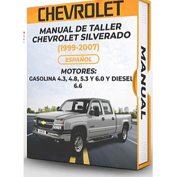 Manuale di officina Chevrolet Silverado 1999, 2000, 2001, 2002, 2003, MOTORI: BENZINA 4.3, 4.8, 5.3 e 6.0 e DIESEL 6.6 