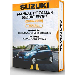 Manuale di officina Suzuki Swift (2004, 2005, 2006, 2007, 2008, 2009, 2010) 1.2, 1.3, 1.5, 1.6 