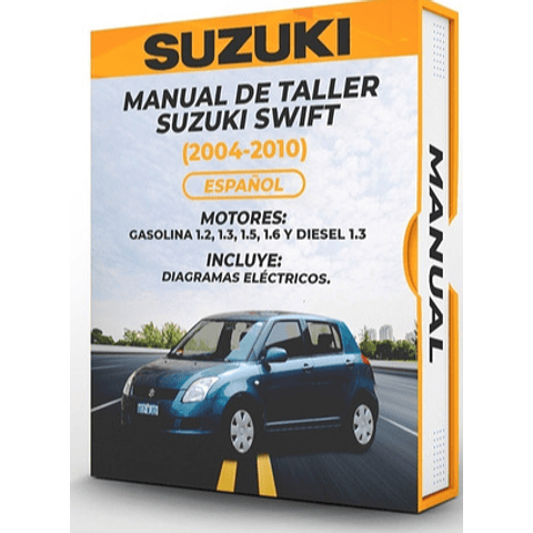 Manuale di officina Suzuki Swift (2004, 2005, 2006, 2007, 2008, 2009, 2010) 1.2, 1.3, 1.5, 1.6 