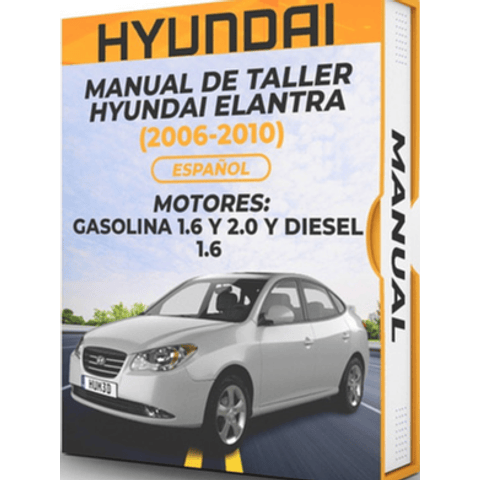 Manuale di officina Hyundai Elantra (2006, 2007, 2008, 2009, 2010) 1.6 E 2.0  GAS 1.6