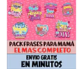 Pack Frases Para Mamá Día De La Madre El Mas Completo
