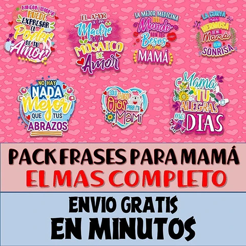 Pack Frases Para Mamá Día De La Madre El Mas Completo