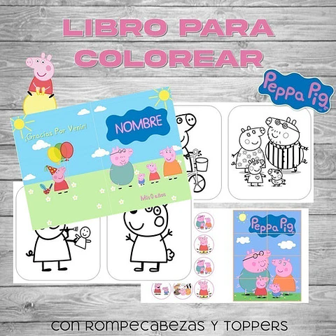 Kit Imprimible Editable Peppa Pig + Libro Colorear