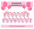 Banderín Imprimible Plim Plim Rosa Editable +  