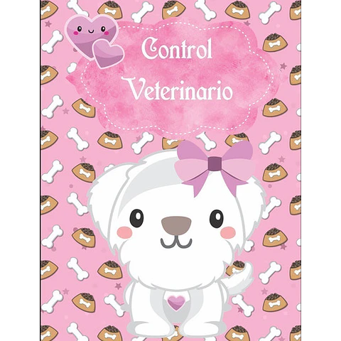 Kit Imprimible 5 Libretas Control Veterinario Mascotas / Ppt