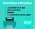 Día Del Amigo Plantillas Editables + Tarjetas Para Imprimir
