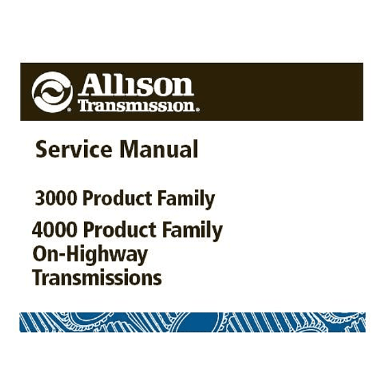 Manual de Taller y Reparación Caja de Cambios / Transmión - Allison Serie 3000 y 4000