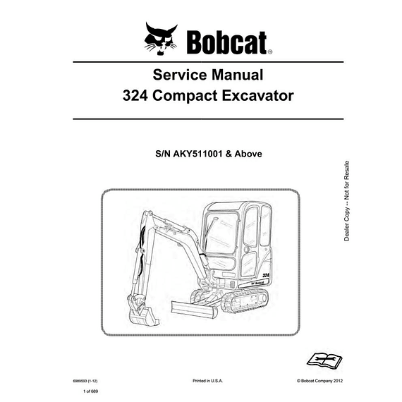 Manual de Reparación del Servicio - Bobcat 324 ( S/N N AKY511001  y Superior )
