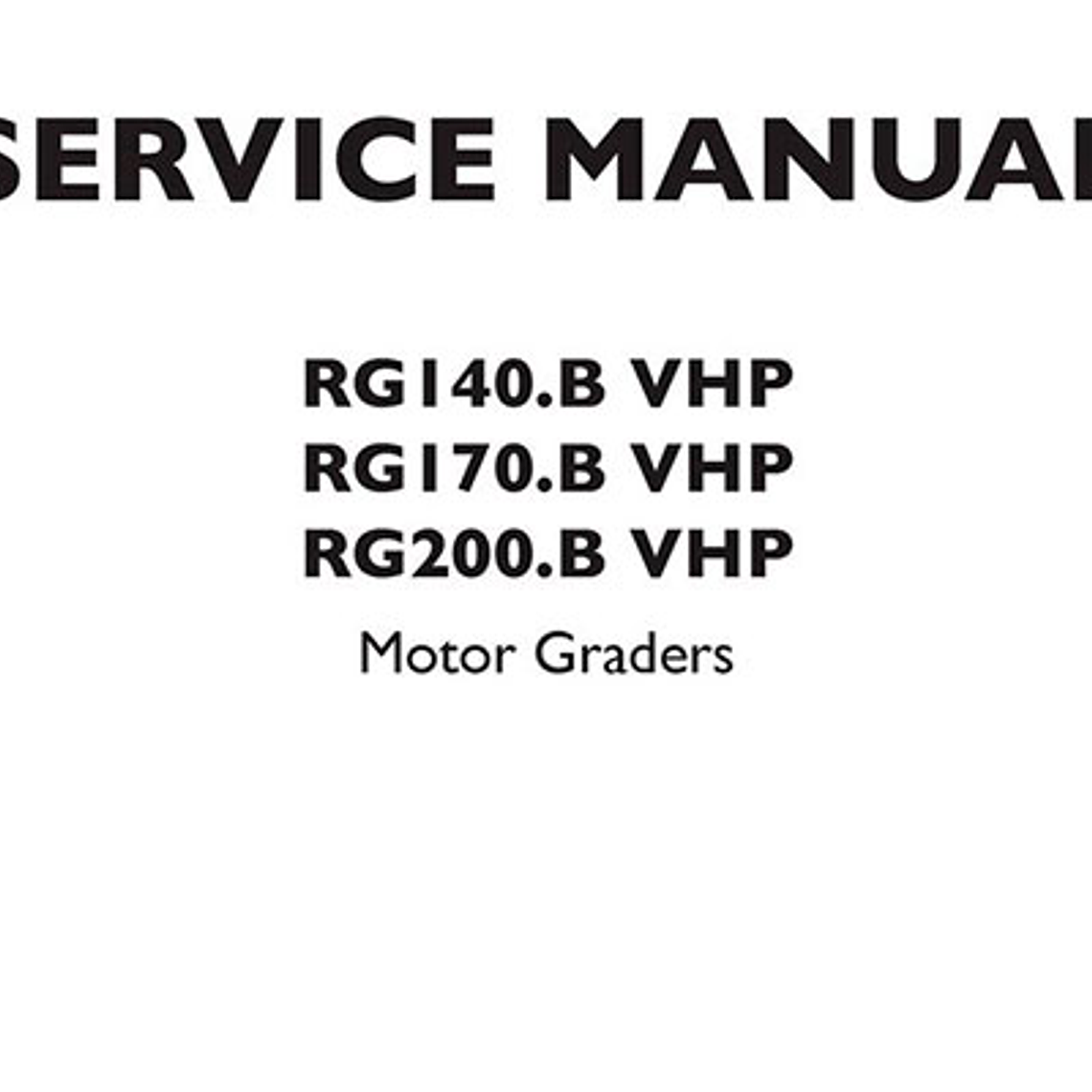 Manual de Servicio New Holland RG140.B VHP RG170.B VHP RG200.B VHP Motor Graders 1
