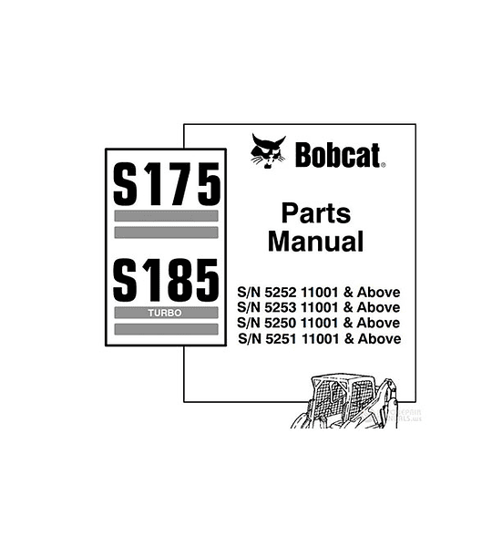 Manual de Partes - Bobcat S175 - S185 ( Inglés )