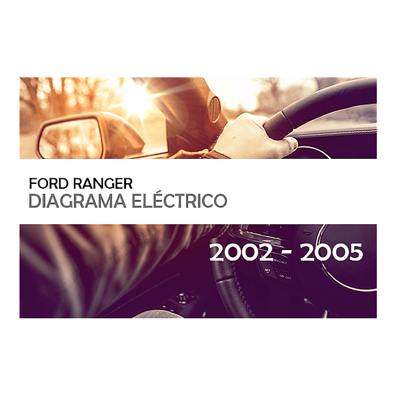 Diagramas Electricos - Ford Ranger ( 2002 - 2005 ) Español