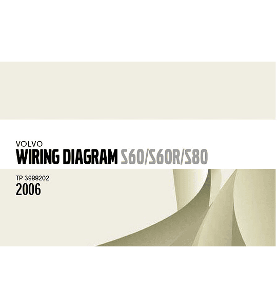 Diagramas eléctricos Volvo S60, S60R, S80 ( 2006 )