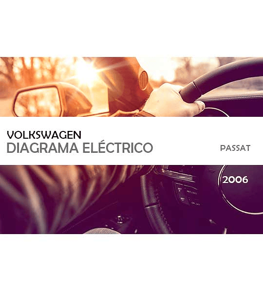 Diagramas eléctricos Volkswagen Passat ( 2006 )
