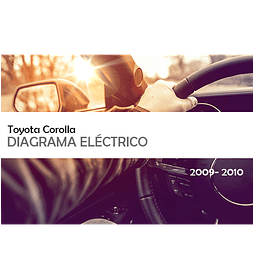 Diagrama Eléctrico  Toyota Corolla ( 2009 – 2010 ) inglés