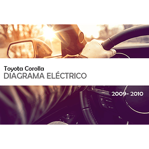 Diagrama Eléctrico  Toyota Corolla ( 2009 – 2010 ) inglés