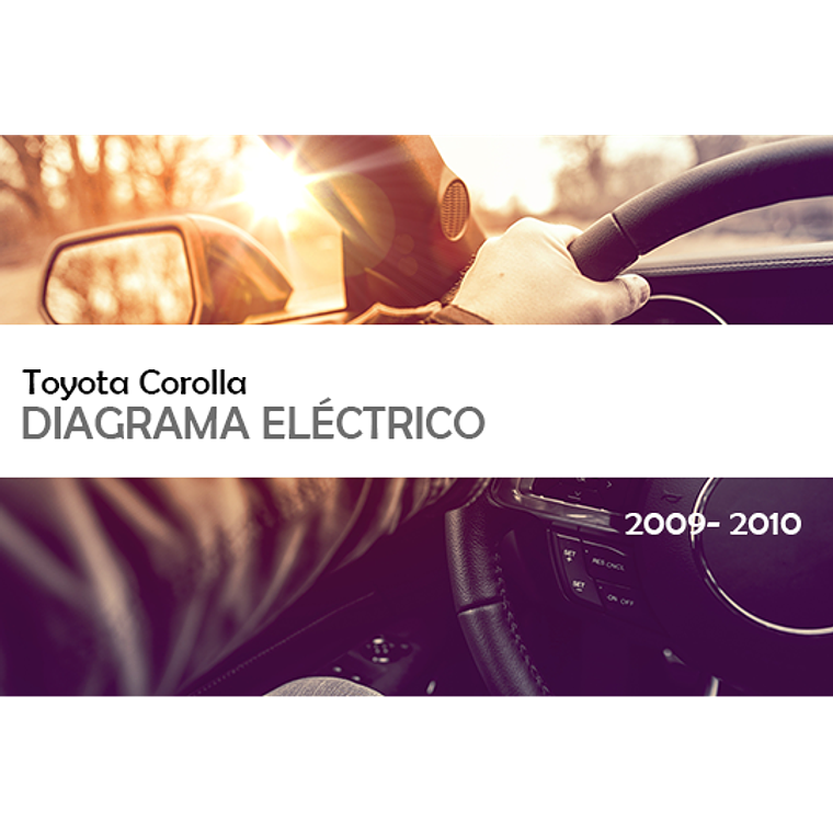 Diagrama Eléctrico  Toyota Corolla ( 2009 – 2010 ) inglés 1