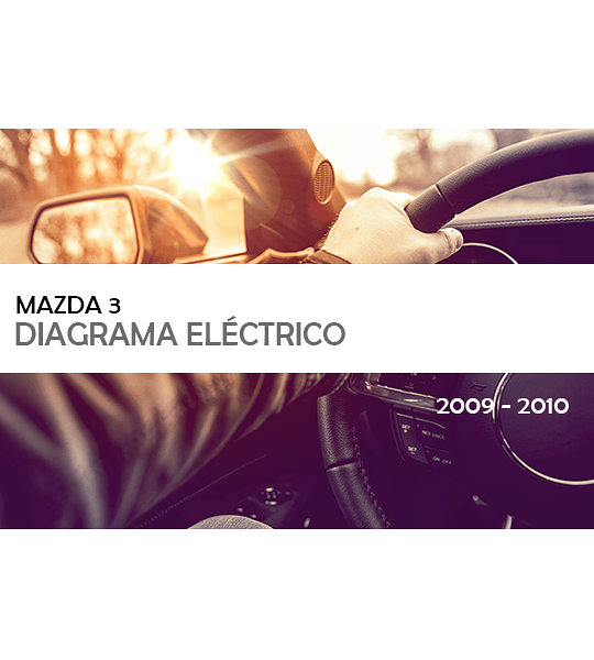 Diagrama Eléctrico Mazda 3 ( 2009 - 2010 ) Español