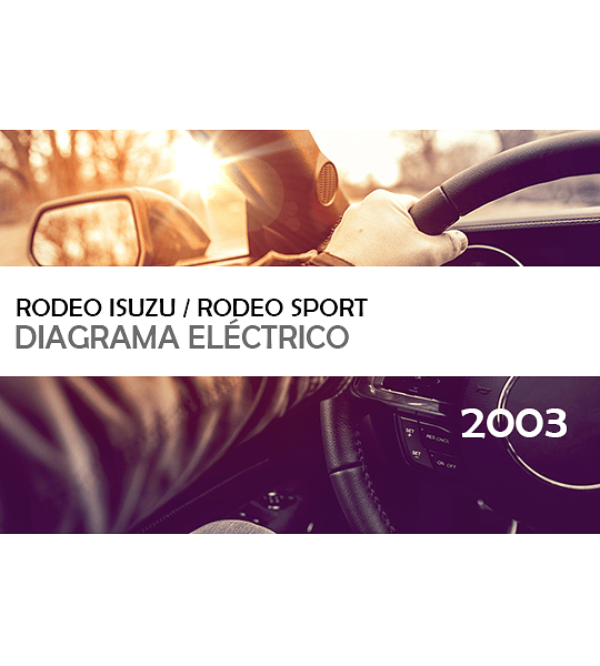 Diagramas eléctricos Isuzu Rodeo / Rodeo Sport ( 2003 ) inglés