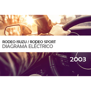 Diagramas eléctricos Isuzu Rodeo / Rodeo Sport ( 2003 ) inglés