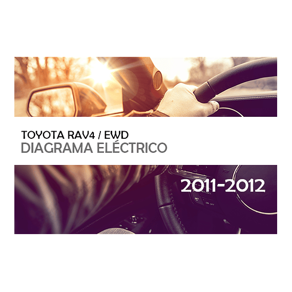 Diagramas eléctricos Toyota Rav4 ( 2011 - 2012 ) inglés