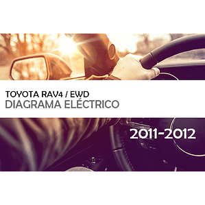 Diagramas eléctricos Toyota Rav4 ( 2011 - 2012 ) inglés