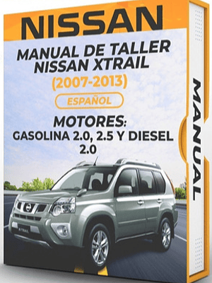 Manual de Taller Nissan Xtrail (2007-2013) Español Diagramas Eléctricos
