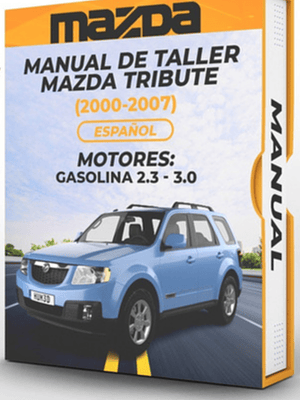 Manual de Taller Mazda Tribute (2000-2007) Español*** Diagramas Eléctricos