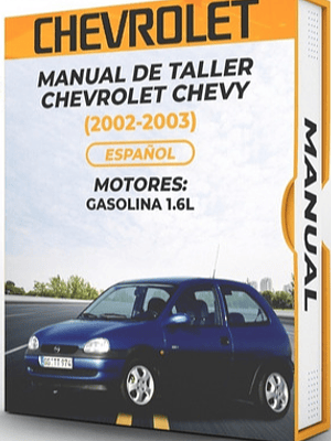 Manual de Taller Chevrolet Chevy (2002-2003) En Español Diagramas Eléctricos