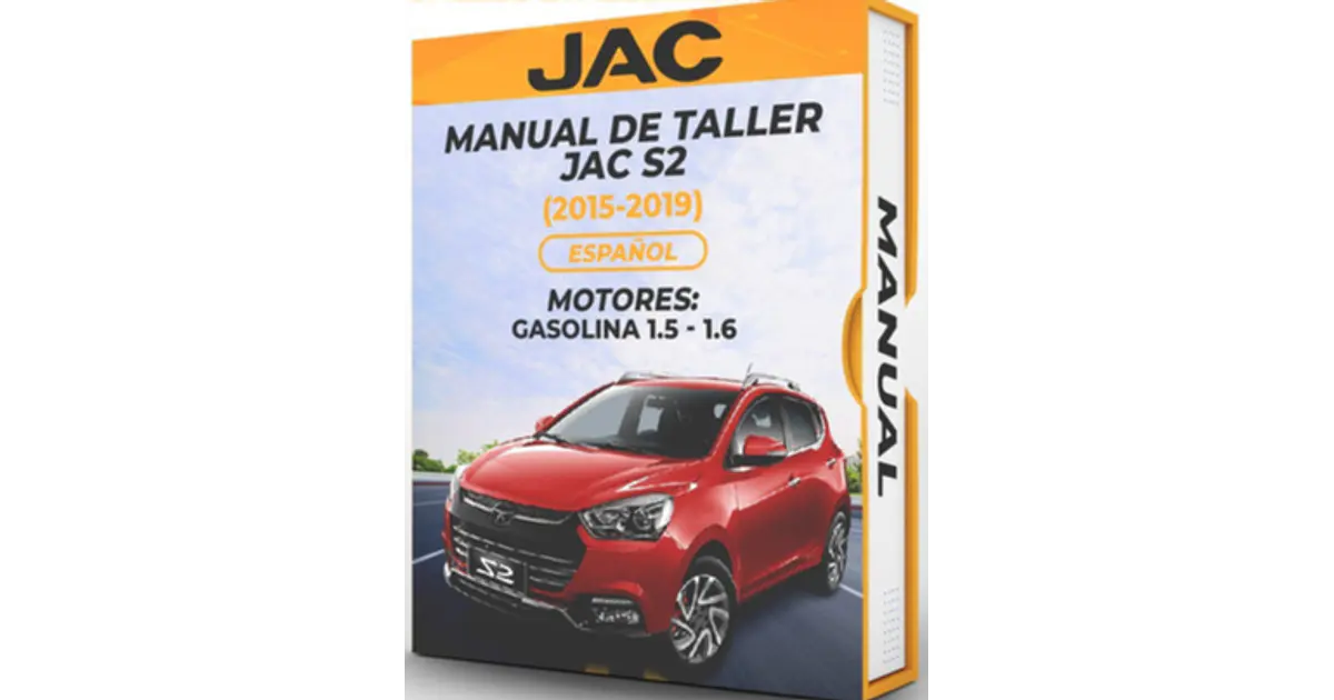 Manual de Taller Jac S2 (2015-2019) Español Diagramas Elé...