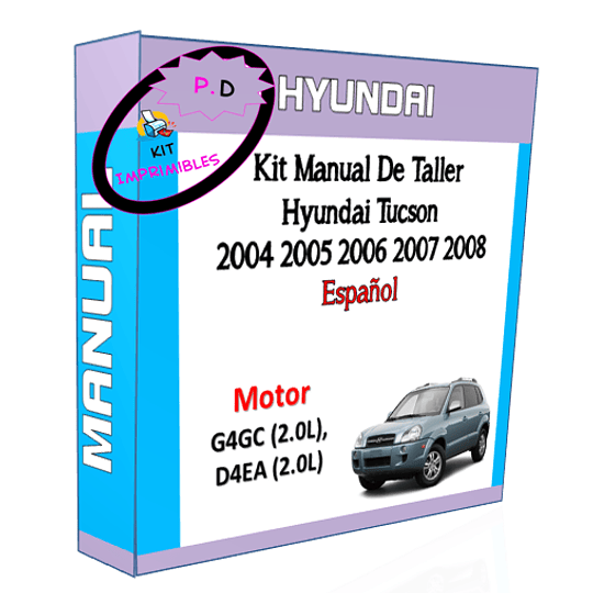 Manual De Taller Hyundai Tucson 2004 2005 2006 2007 2008