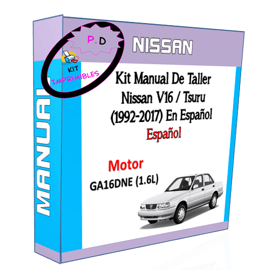 Manual De Taller Nissan V16 / Tsuru (1992-2017) En Español