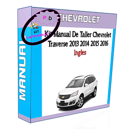 Manual De Taller Chevrolet Traverse 2013 2014 2015 2016