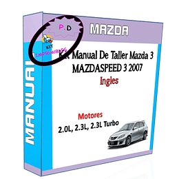 Manual De Taller Mazda 3 - Mazdaspeed 3 2007