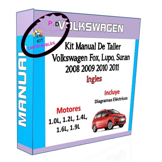 Manual Taller Volkswagen Fox,Lupo, Suran 2008 2009 2010 2011