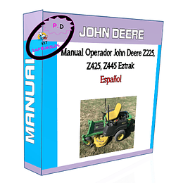 Manual Operador John Deere Z225, Z425, Z445 Eztrak Español