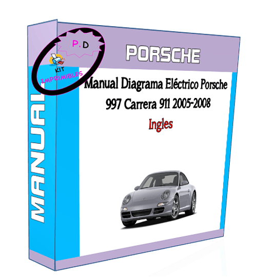 Manual Diagrama Eléctrico Porsche 997 Carrera 911 2005-2008