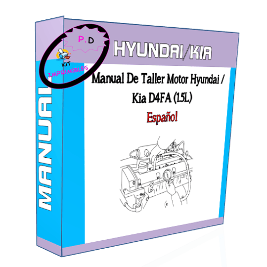 Manual De Taller Motor Hyundai / Kia D4FA (1.5L) En Español