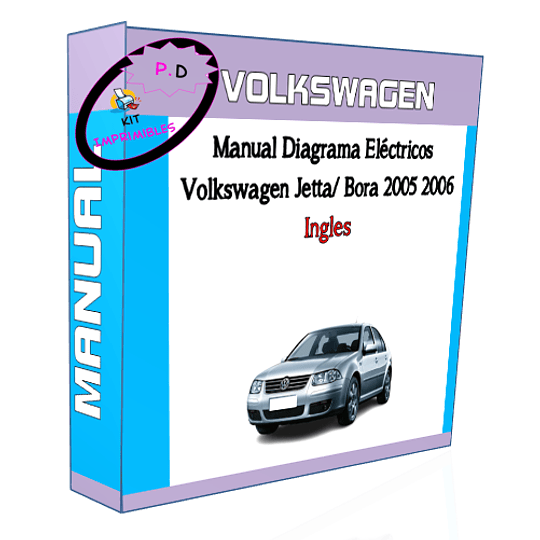 Manual Diagrama Eléctricos Volkswagen Jetta/ Bora 2005 2006
