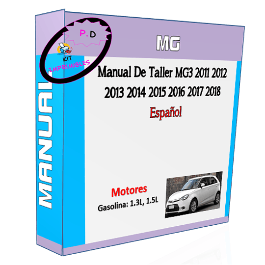 Manual De Taller MG3 2011 2012 2013 2014 2015 2016 2017 2018 Español