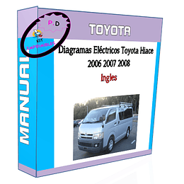 Diagramas Eléctricos Toyota Hiace 2006 2007 2008