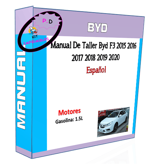 Manual De Taller Byd F3 2015 2016 2017 2018 2019 2020 Esp.