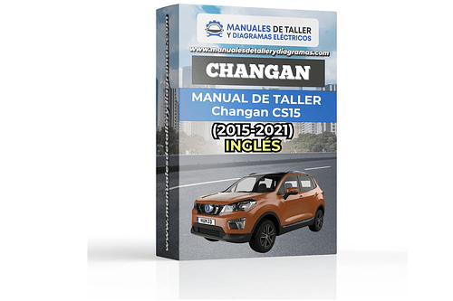 Manual de Taller Changan CS15 (2015-2021) - Inglés