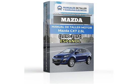 Manual de Taller para Motor Mazda CX7 2.5L  (2010-2012) en Español