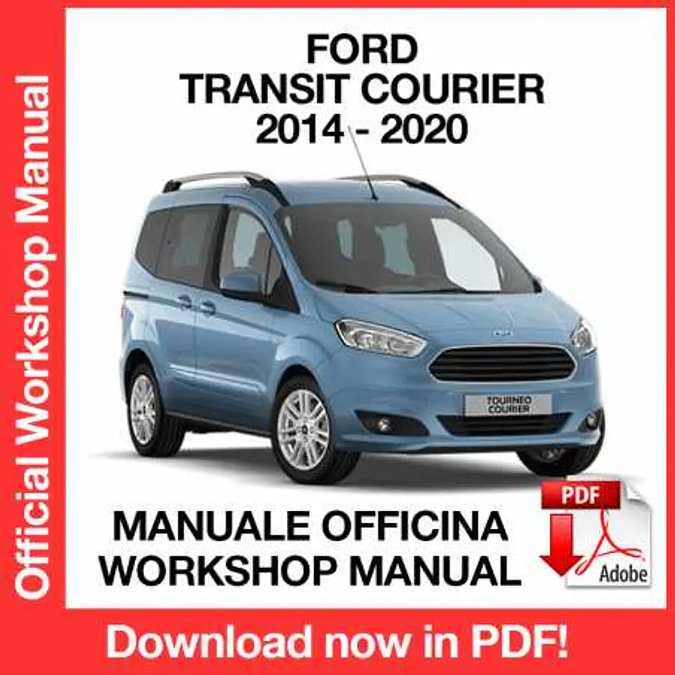 Manuale Officina Ford Transit Courier (2014-2015-2016-2017-2018-2019-2020) (EN) 1