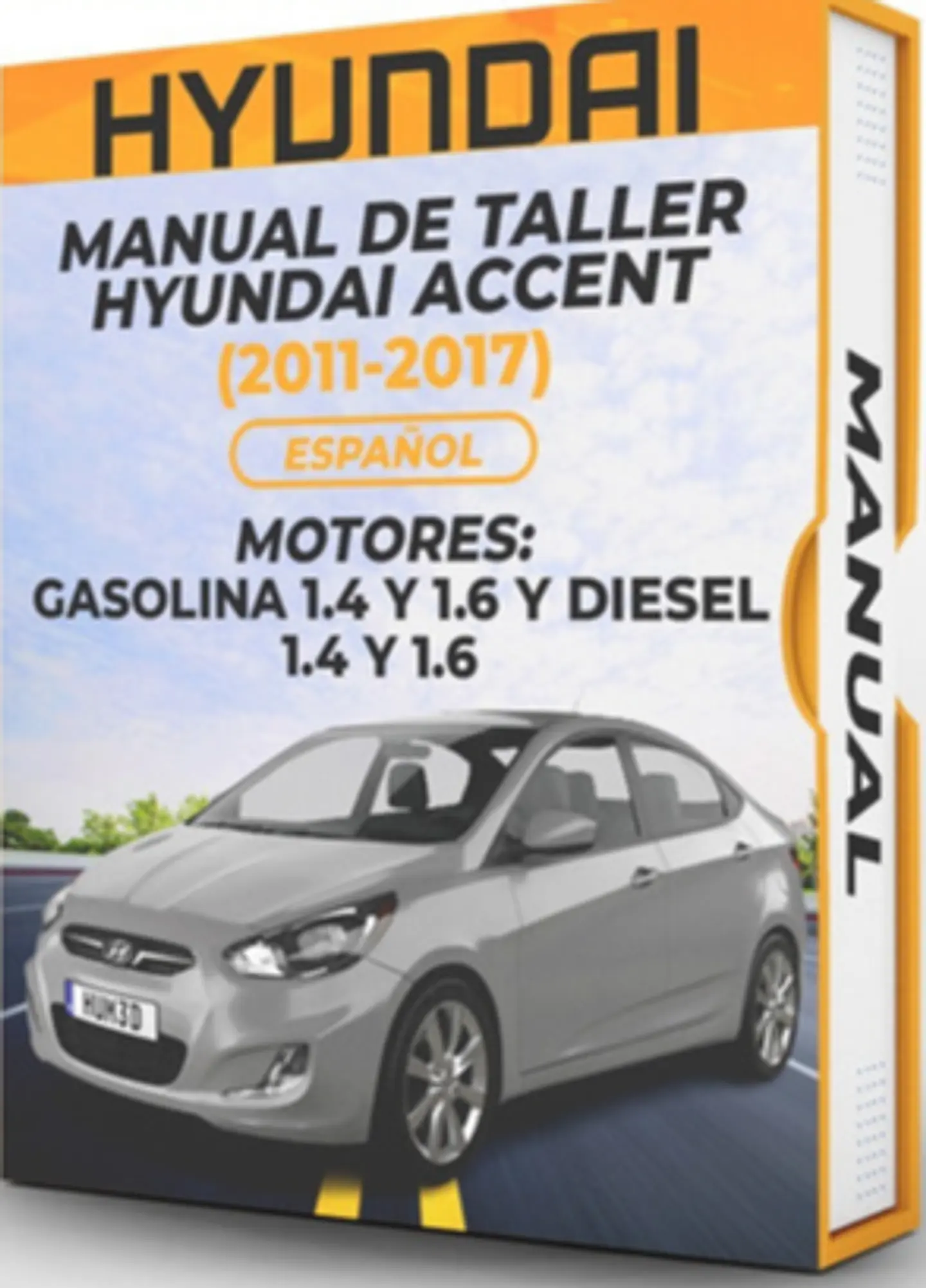 Manuale d'officina Hyundai Accent (2011, 2012, 2013, 2014, 2015, 2016, 2017) BENZINA 1.4 E 1.6 E DIESEL 1.4 E 1.6 1