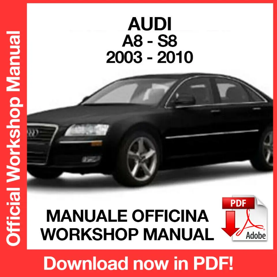 MANUALE OFFICINA AUDI A8 S8 (2003-2004-2005-2006-2007-2008-2009-2010) (EN) 1
